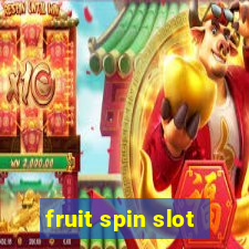 fruit spin slot