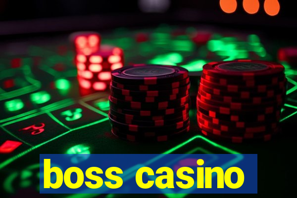 boss casino