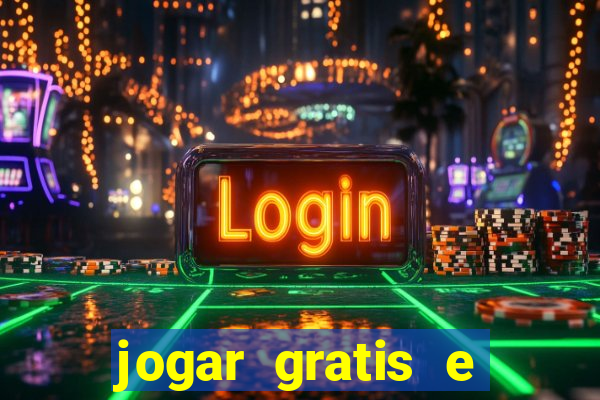 jogar gratis e ganhar dinheiro