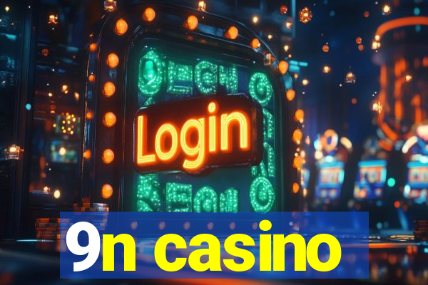 9n casino