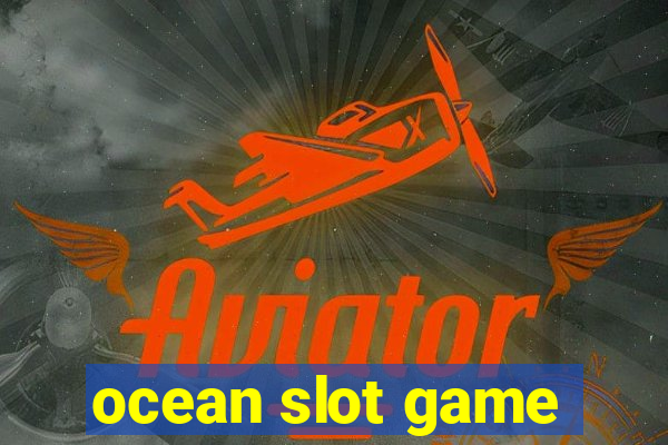 ocean slot game