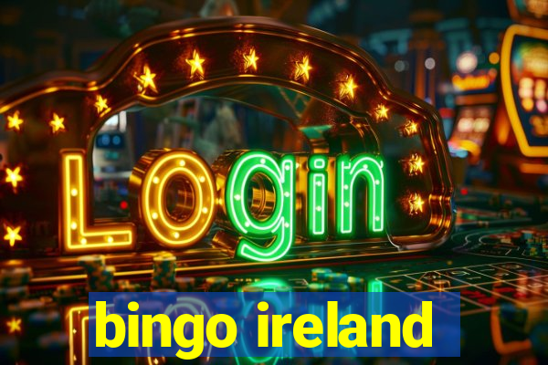 bingo ireland