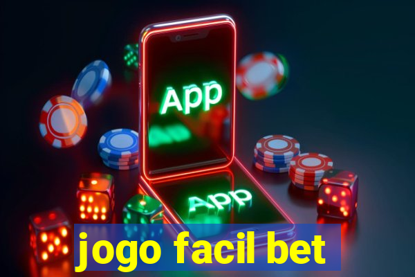 jogo facil bet