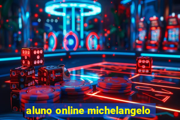 aluno online michelangelo