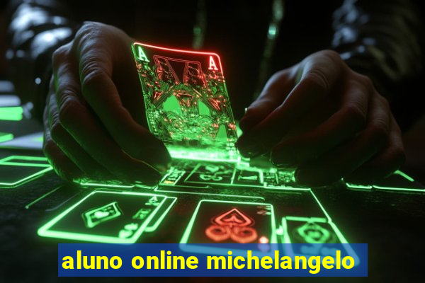 aluno online michelangelo