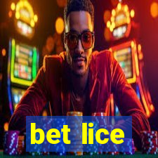 bet lice