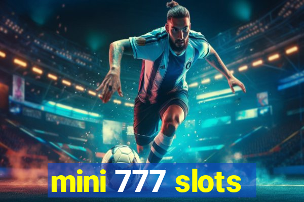 mini 777 slots