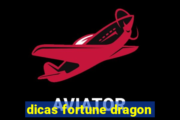 dicas fortune dragon