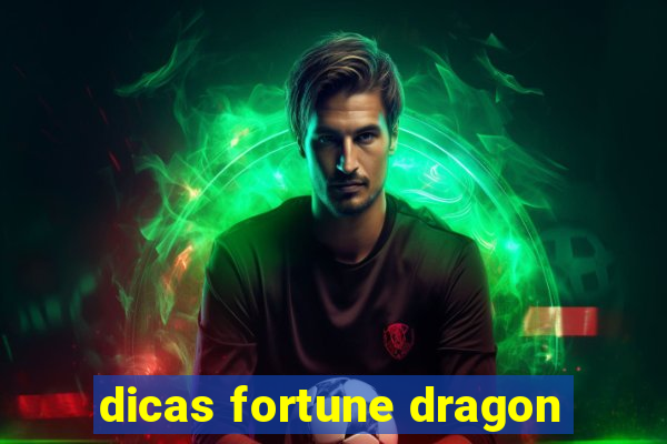 dicas fortune dragon