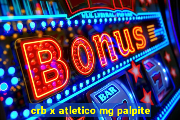 crb x atletico mg palpite