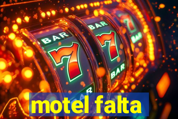 motel falta