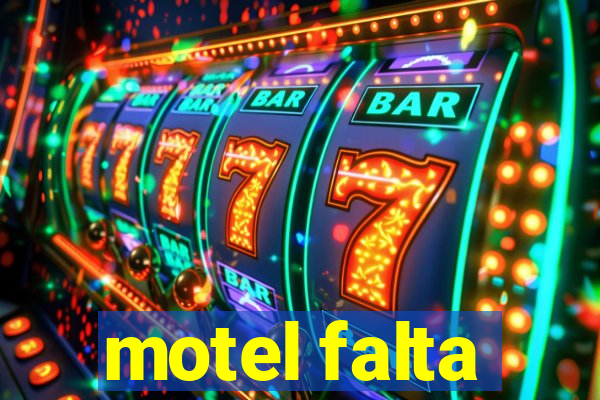 motel falta