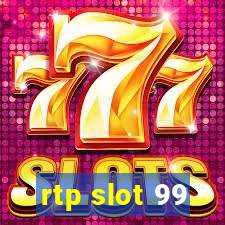 rtp slot 99