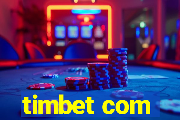 timbet com