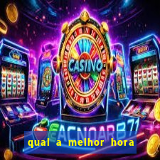 qual a melhor hora para jogar fortune tiger