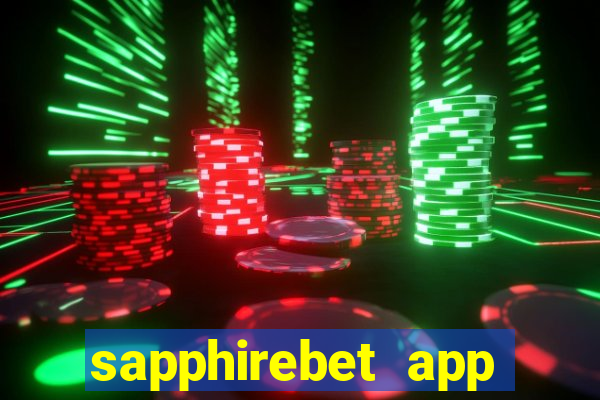 sapphirebet app download apk