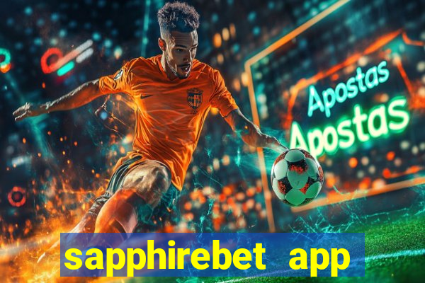 sapphirebet app download apk