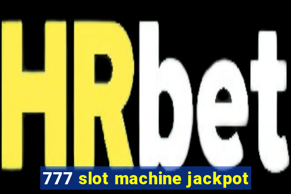 777 slot machine jackpot