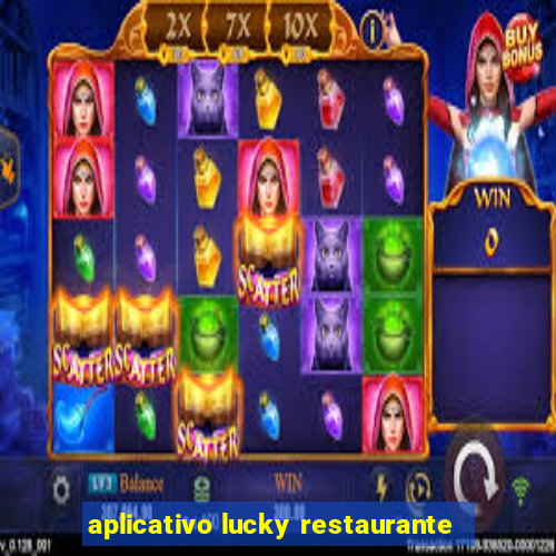 aplicativo lucky restaurante