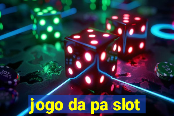 jogo da pa slot