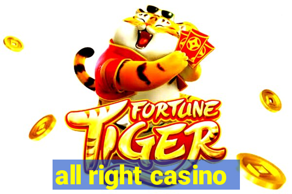 all right casino