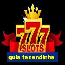 gula fazendinha