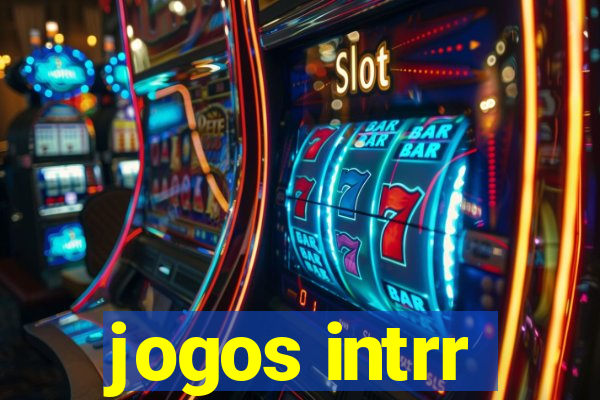 jogos intrr