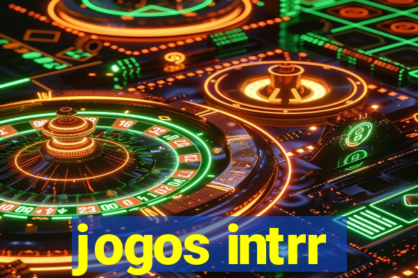 jogos intrr