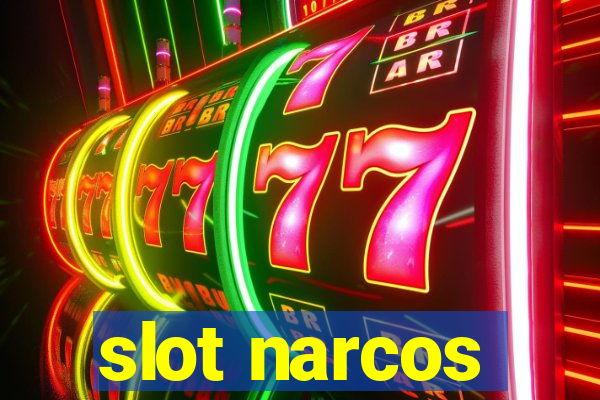 slot narcos