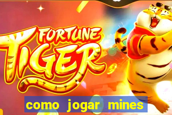 como jogar mines na blaze