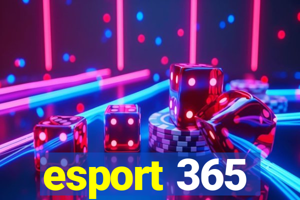 esport 365