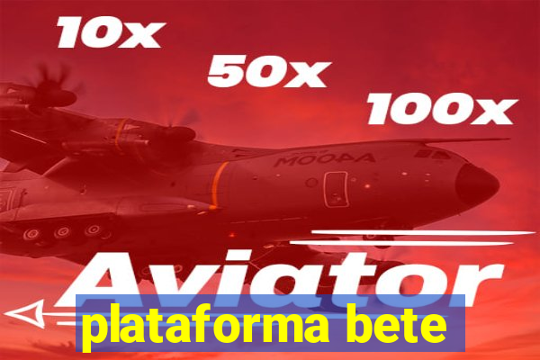 plataforma bete