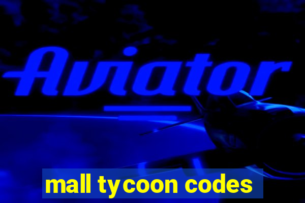 mall tycoon codes