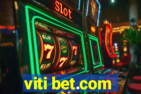 viti bet.com