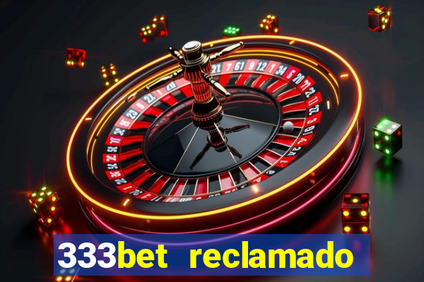 333bet reclamado apenas por dispositivos registrados