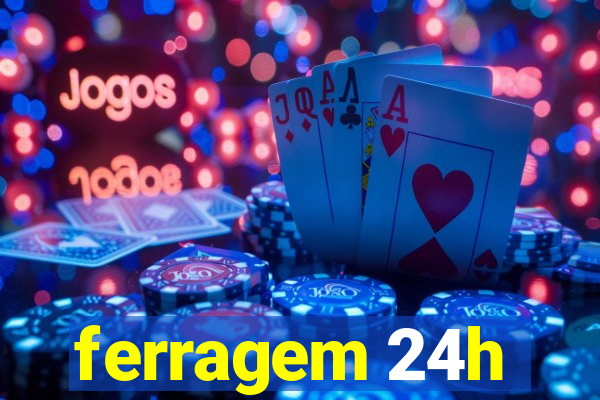 ferragem 24h