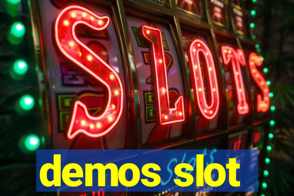 demos slot