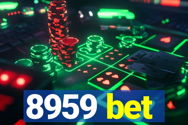 8959 bet