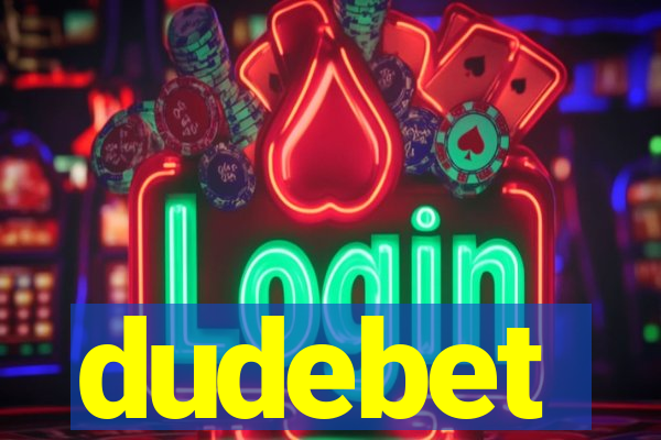 dudebet