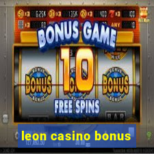 leon casino bonus