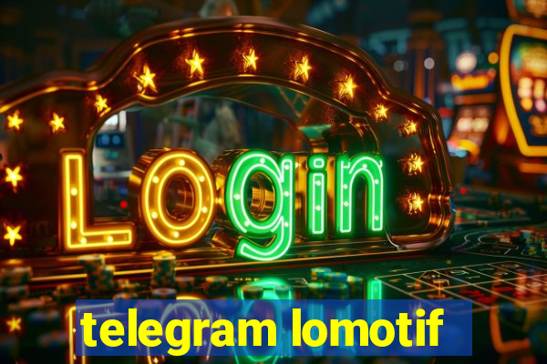 telegram lomotif