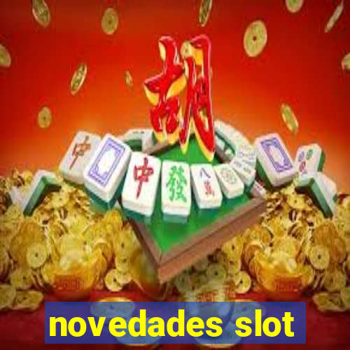 novedades slot