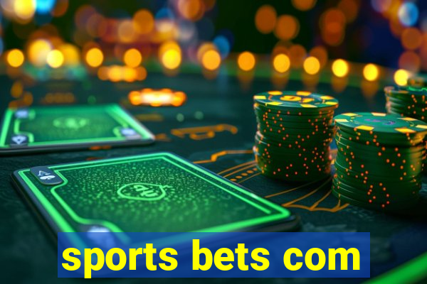 sports bets com