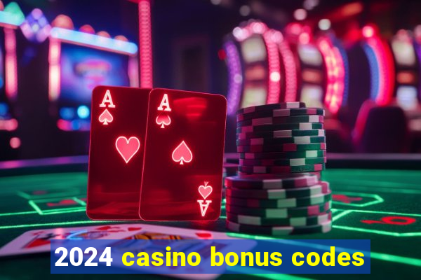 2024 casino bonus codes