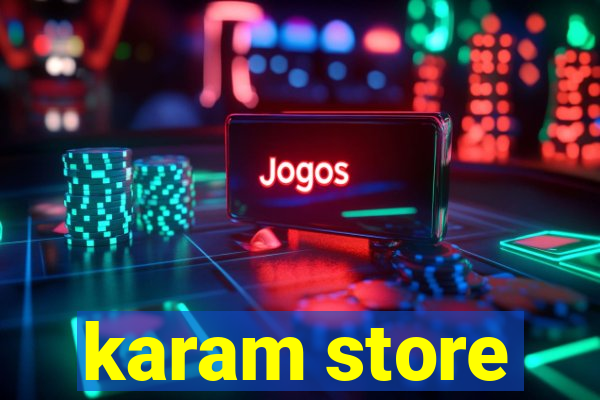 karam store