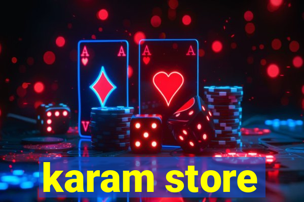 karam store