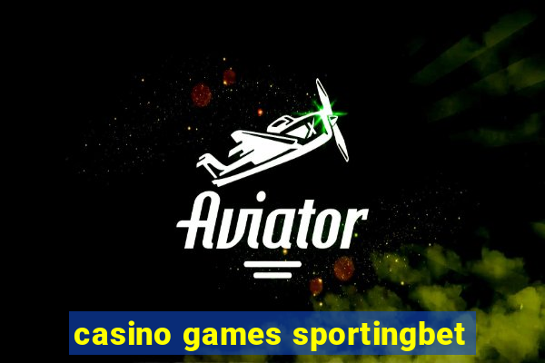 casino games sportingbet