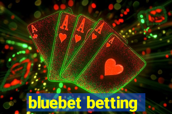 bluebet betting