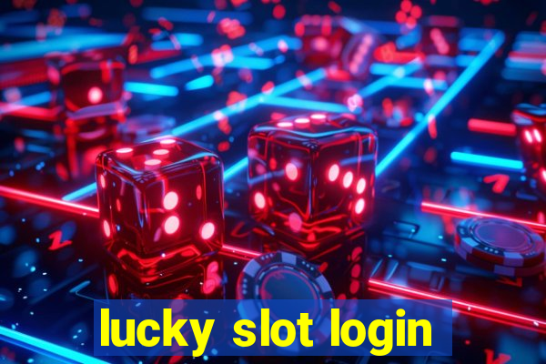 lucky slot login