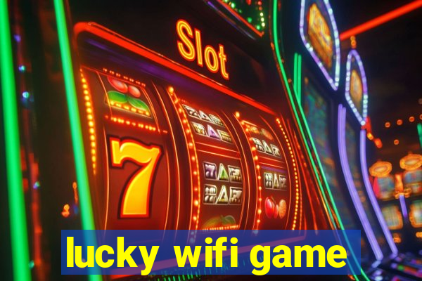 lucky wifi game